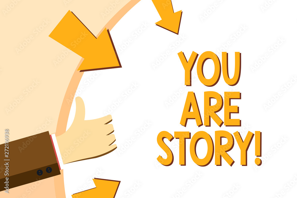 Writing note showing You Are Story. Business photo showcasing Your stories count and are important worth to tell everybody Writing note showing You Are Story. Business photo showcasing Your stories count and are important worth to tell everybody