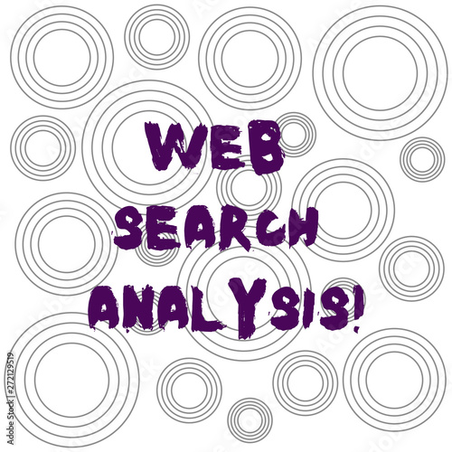 Word writing text Web Search Analysis. Business concept for investigate particular interactions among sites searcher Multiple Layer Concentric Circles Diagram Repeat Pattern for Presentation