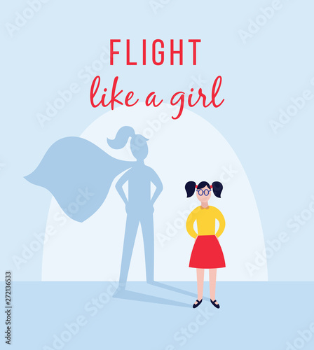 Girl or woman with super girl shadow and motivation inscription flat vector illustration.