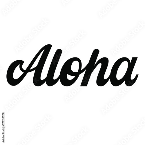 Aloha hand lettering, retro letters isolated on white background, Hawaiian language greeting typography, vector type illustration.