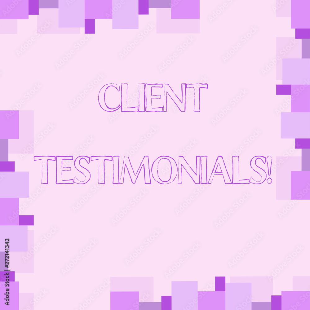 Handwriting text writing Client Testimonials. Concept meaning Customer Personal Experiences Reviews Opinions Feedback Handwriting text writing Client Testimonials. Concept meaning Customer Personal Experiences Reviews Opinions Feedback