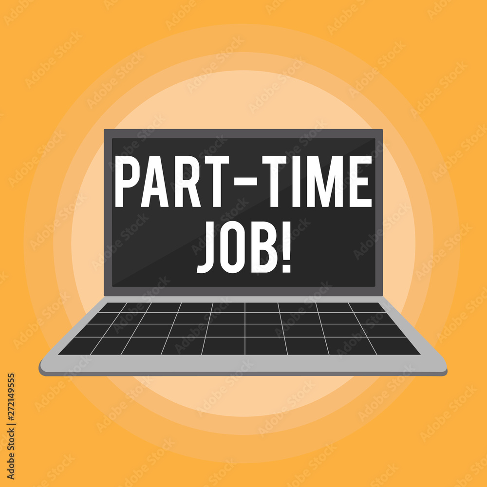 Text sign showing Part Time Job. Conceptual photo Working a few hours per day Temporary Work Limited Shifts Text sign showing Part Time Job. Conceptual photo Working a few hours per day Temporary Work Limited Shifts