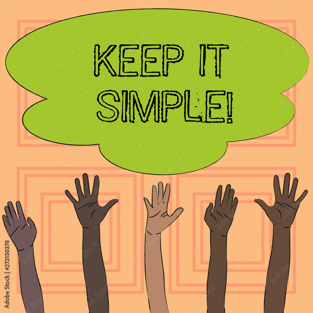 Text sign showing Keep It Simple. Conceptual photo Simplify Things Easy Understandable Clear Concise Ideas Text sign showing Keep It Simple. Conceptual photo Simplify Things Easy Understandable Clear Concise Ideas