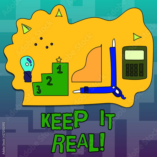 Canvastavla Text sign showing Keep It Real