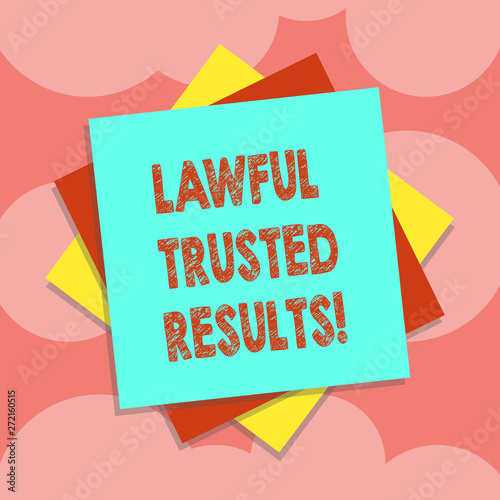 Writing note showing Lawful Trusted Results. Business photo showcasing Closing deal secure by legal contracts and agreement Multiple Layer of Sheets Color Paper Cardboard with Shadow photo