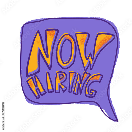 Now hiring quote concept. Vector color text.