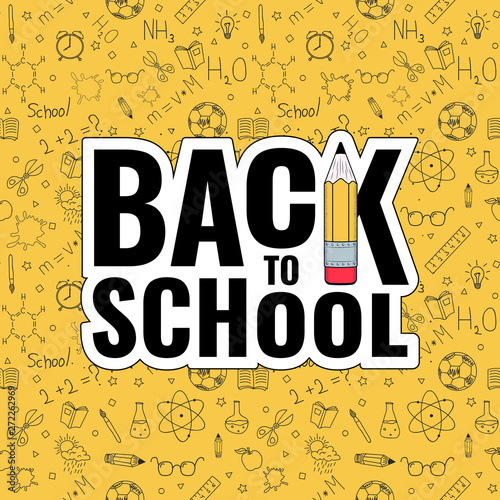 Back to school. Back to school logo on doodles background. Vector illustration