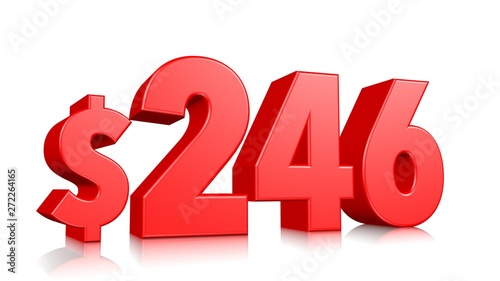 246$ Two hundred and forty six price symbol. red text number 3d render with dollar sign on white background