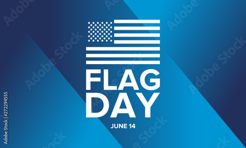 National Flag Day in United States. Holiday celebrated annual June 14 in USA. Patriotic style design with american flag. Poster, greeting card, banner and background. Vector illustration