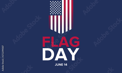 National Flag Day in United States. Holiday celebrated annual June 14 in USA. Patriotic style design with american flag. Poster, greeting card, banner and background. Vector illustration
