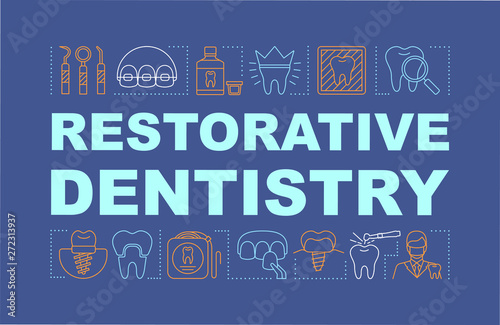 Restorative dentistry word concepts banner Fotobehang