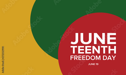 Juneteenth Independence Day. Freedom or Emancipation day. Annual american holiday  celebrated in June 19. African-American history and heritage. Poster  greeting card  banner and background. Vector