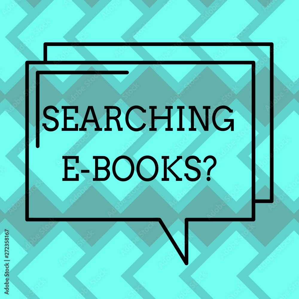 Text sign showing Searching E Booksquestion. Conceptual photo Looking for online literature modern reading Rectangular Outline Transparent Comic Speech Bubble photo Blank Space