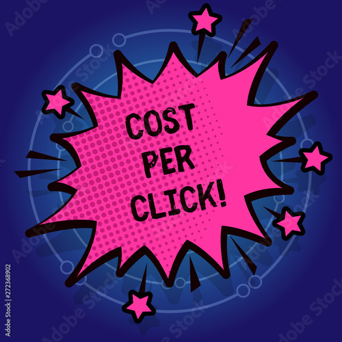 Writing note showing Cost Per Click. Business photo showcasing Pay an amount of money every time a demonstrating visits website