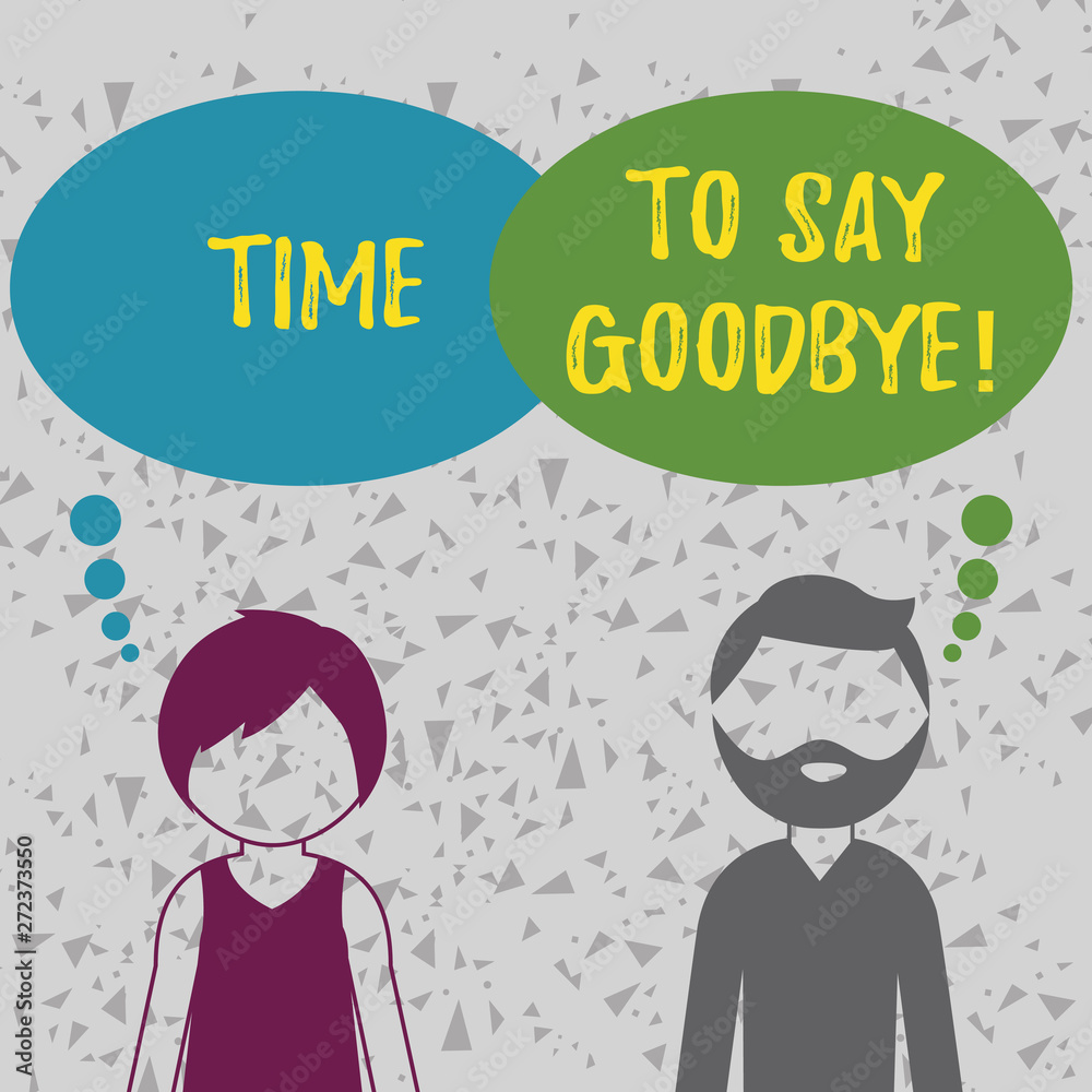 Word writing text Time To Say Goodbye. Business concept for Separation Moment Leaving Breakup Farewell Wishes Ending Word writing text Time To Say Goodbye. Business concept for Separation Moment Leaving Breakup Farewell Wishes Ending