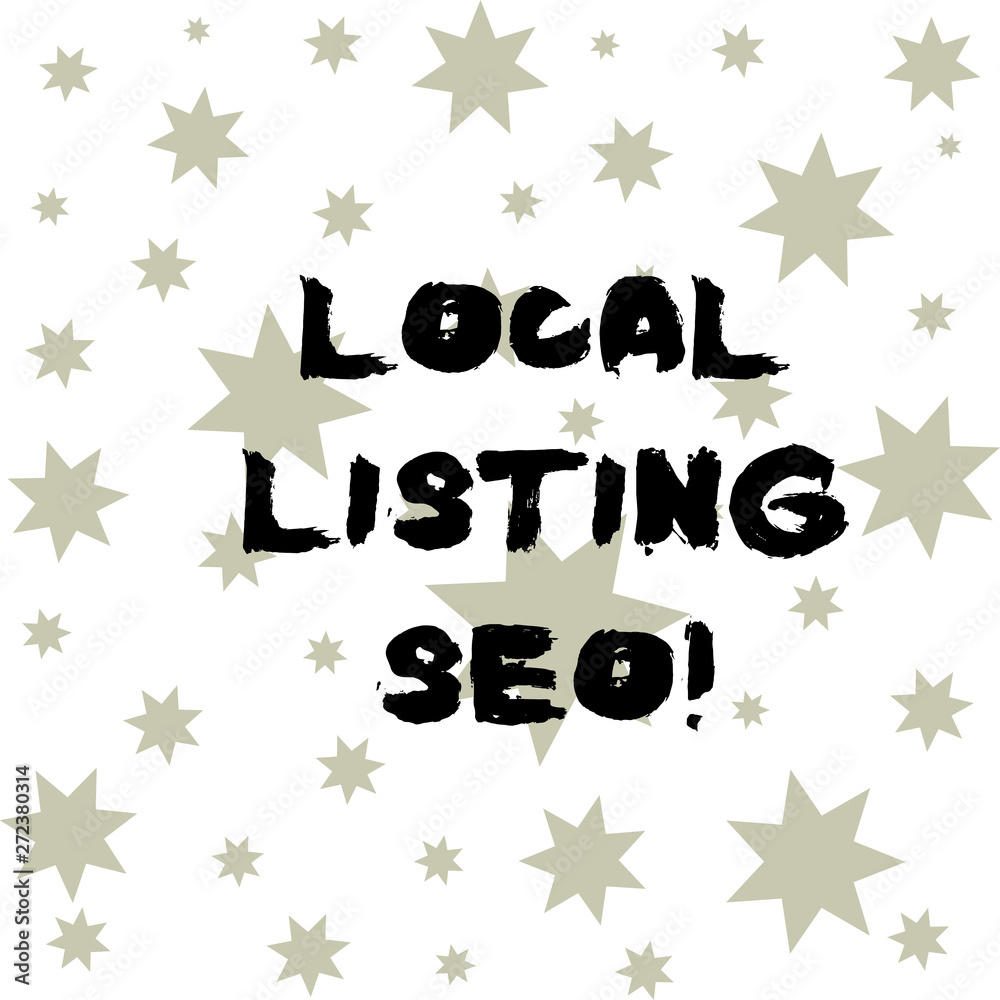 Word writing text Local Listing Seo. Business concept for promotional strategy used improve visibility your business Different Sizes of Star Shape Heptagram in Random Repeat Pattern photo Word writing text Local Listing Seo. Business concept for promotional strategy used improve visibility your business Different Sizes of Star Shape Heptagram in Random Repeat Pattern photo