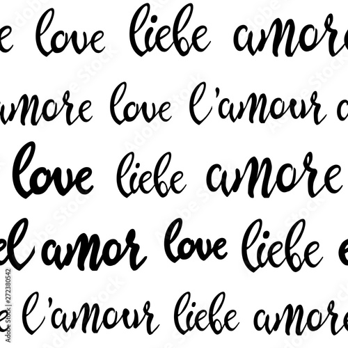 Seamless texture made of word love written on different languages on the transparent background.