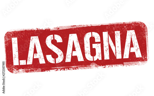 Lasagna sign or stamp