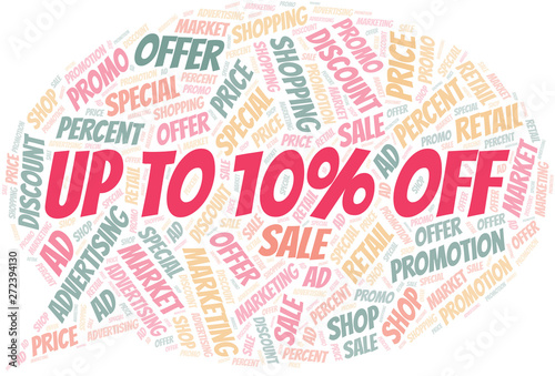 Up To 10% Off word cloud. Wordcloud made with text only.