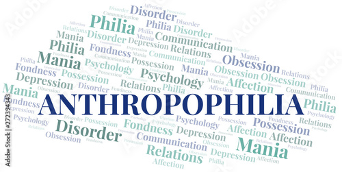Anthropophilia word cloud. Type of Philia.
