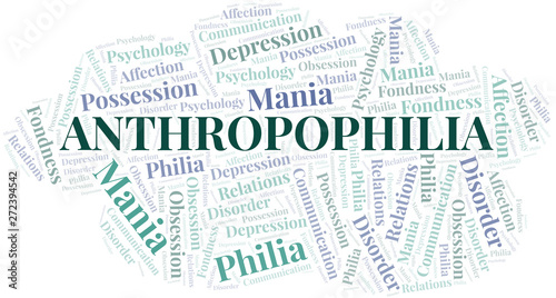 Anthropophilia word cloud. Type of Philia.