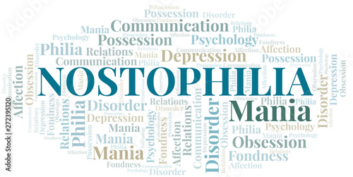 Nostophilia word cloud. Type of Philia.