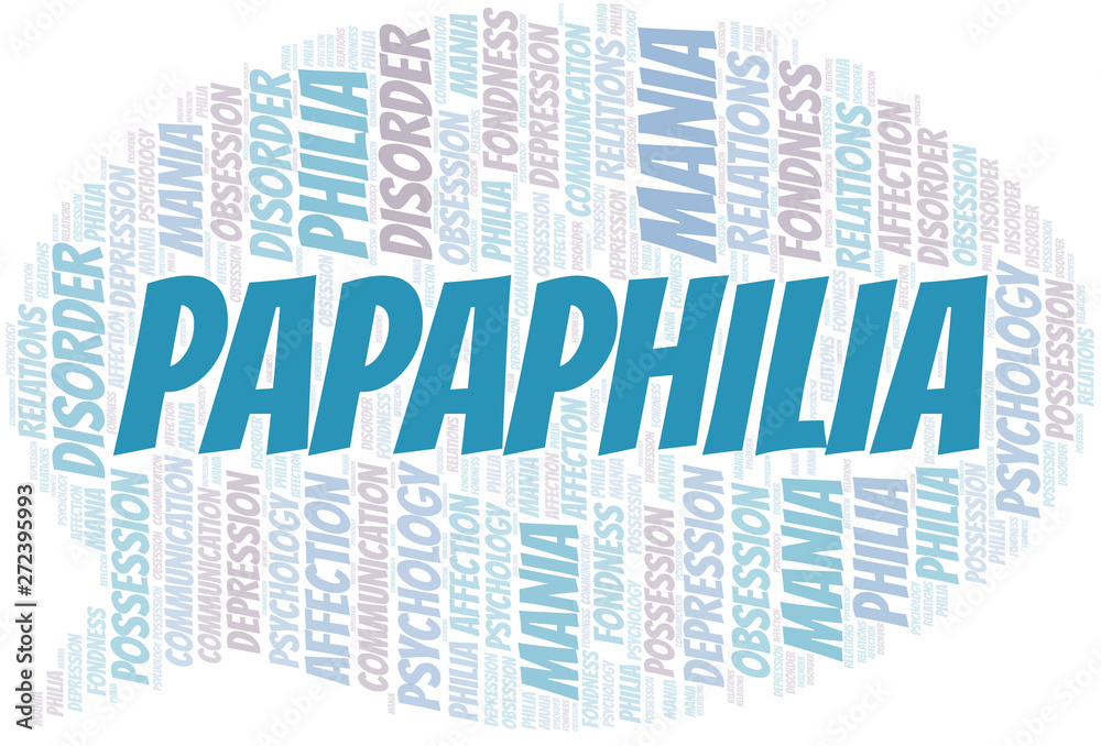 Fototapeta premium Papaphilia word cloud. Type of Philia.