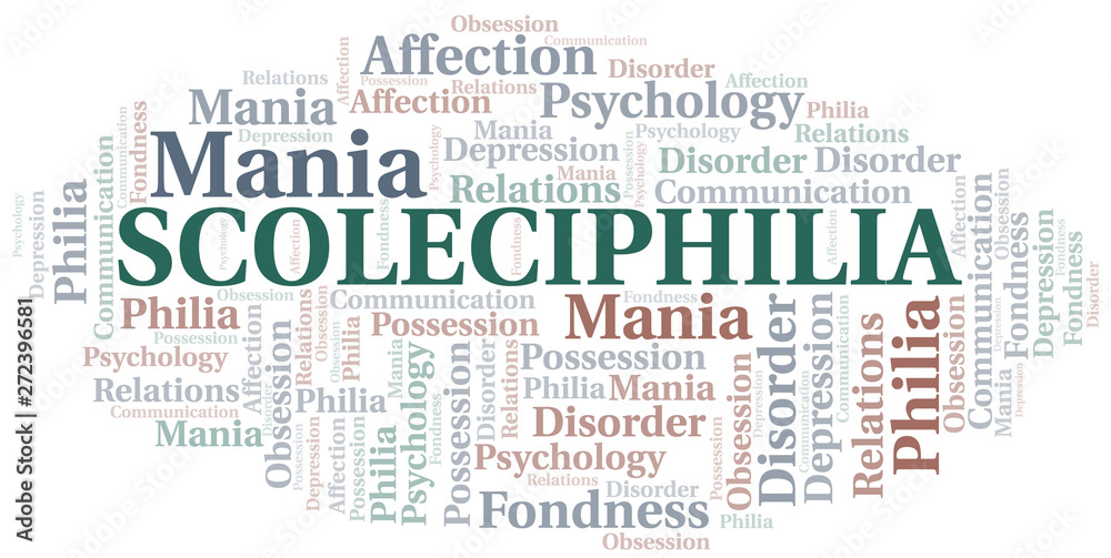 Scoleciphilia word cloud. Type of Philia.