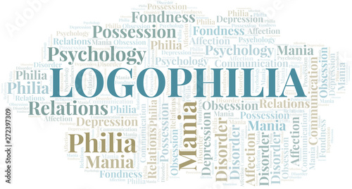 Logophilia word cloud. Type of Philia.