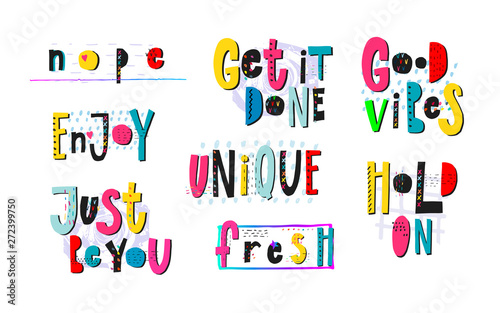 Good vibes Nope Unique Fresh Enjoy Hold lettering