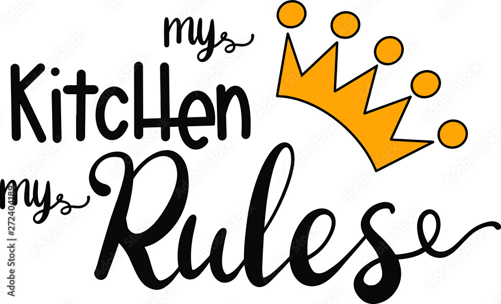 My kitchen my rules decoration for T-shirt