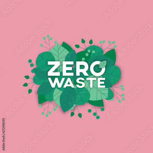 Zero waste vector symbol template with text on green leaves. Sign of ecological organic lifestyle, nature protection, recycling garbage, reuse. Shopping sticker or tag.