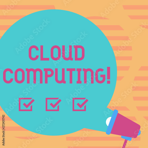 Word writing text Cloud Computing. Business photo showcasing Online Information Storage Virtual Media Data Server Blank Round Color Speech Bubble Coming Out of Megaphone for Announcement