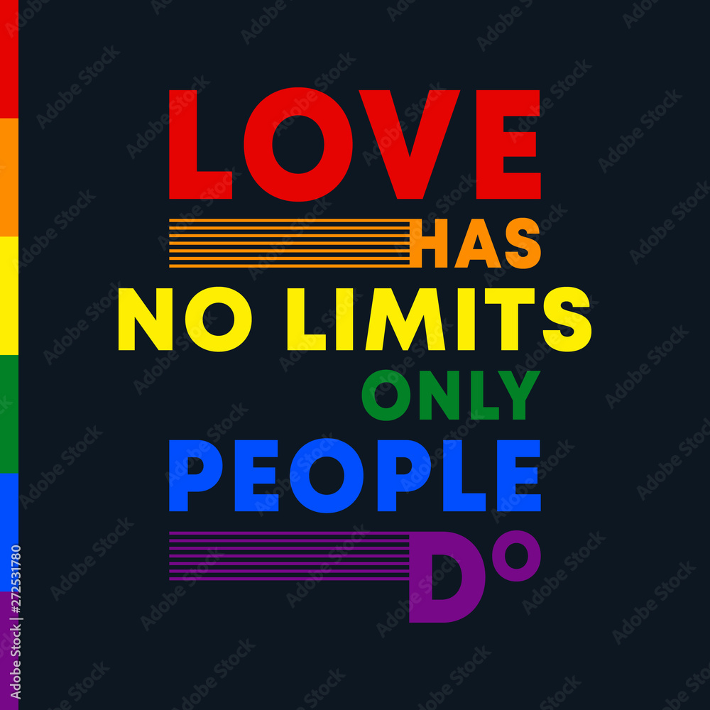 Love has no limits only people do - inspirational quote with colors of LGBT flag