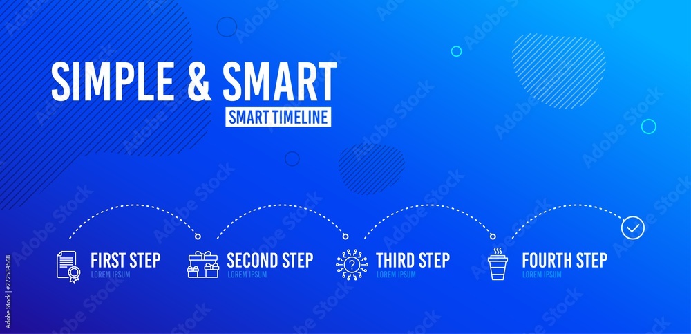 Infographic timeline. Surprise boxes, Certificate and Question mark icons simple set. Takeaway sign. Holiday gifts, Diploma, Quiz chat. Takeout coffee. Business set. 4 steps layout. Vector