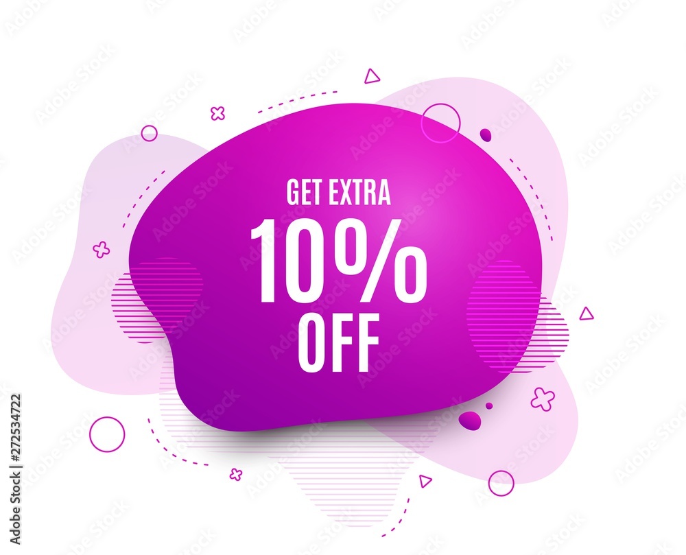 Fluid badge. Get Extra 10% off Sale. Discount offer price sign. Special offer symbol. Save 10 percentages. Abstract shape. Color gradient sale banner. Flyer liquid design. Vector Fluid badge. Get Extra 10% off Sale. Discount offer price sign. Special offer symbol. Save 10 percentages. Abstract shape. Color gradient sale banner. Flyer liquid design. Vector