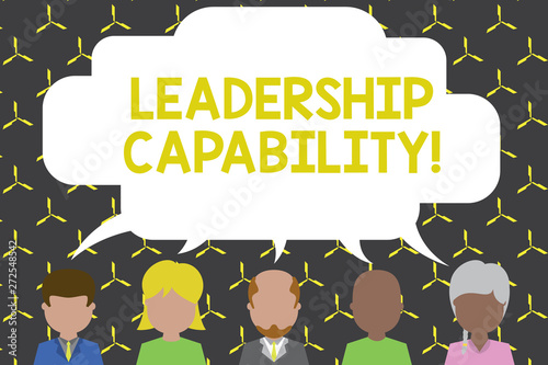 Handwriting text Leadership Capability. Conceptual photo what a Leader can build Capacity to Lead Effectively Five different races persons sharing blank speech bubble. People talking photo