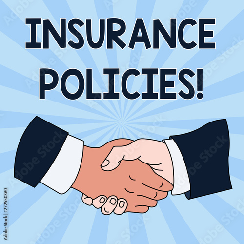 Conceptual hand writing showing Insurance Policies. Concept meaning Documented Standard Form Contract Financial Reimbursement Hand Shake Multiracial Male Colleagues Formal Shirt Suit photo