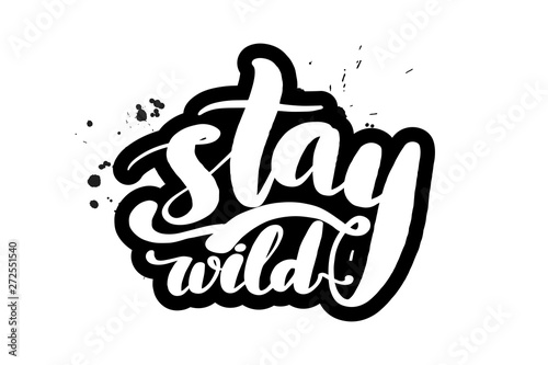 brush lettering stay wild