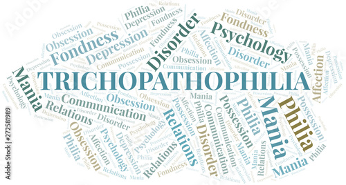 Trichopathophilia word cloud. Type of Philia.