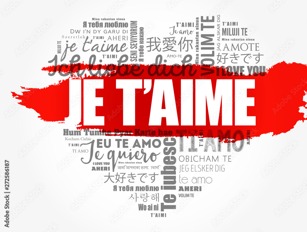 Je t’aime (I Love You in French) love heart word cloud in different