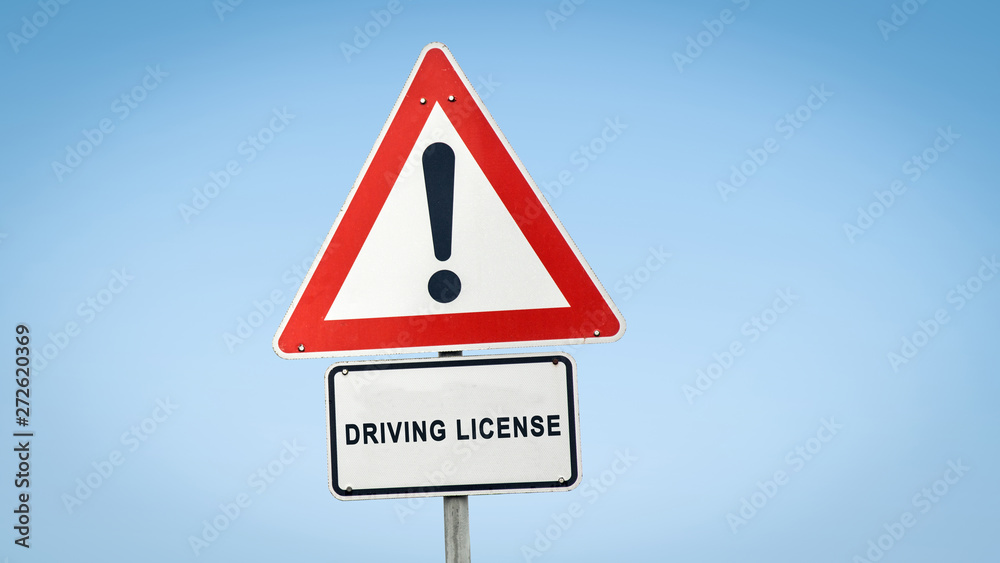 Street Sign DRIVING LICENSE
