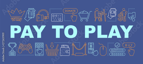 Pay to play word concepts banner