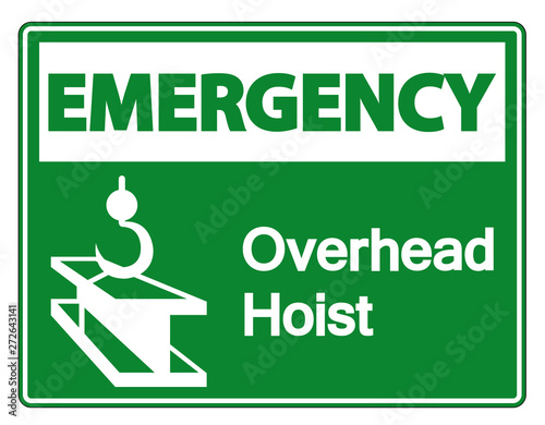 Emergency Overhead Hoist Symbol Sign Isolate On White Background,Vector Illustration