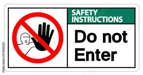 Safety instructions Do Not Enter Symbol Sign Isolate On White Background,Vector Illustration