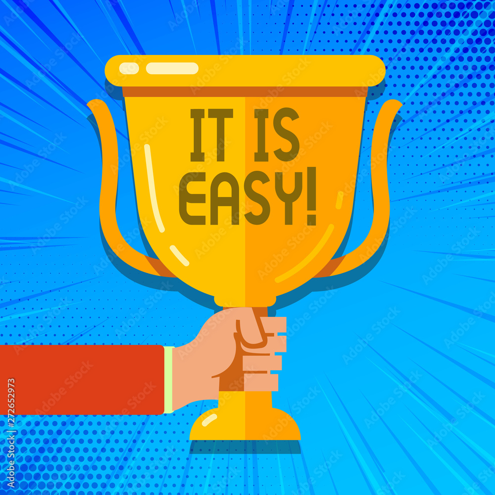 Writing note showing It Is Easy. Business concept for Clear Simple Not complicated Basic Effortless Writing note showing It Is Easy. Business concept for Clear Simple Not complicated Basic Effortless