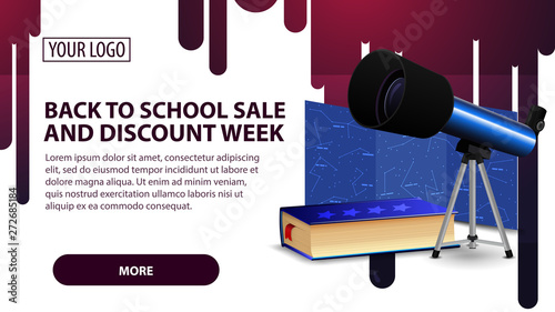 Back to school sale and discount week, banner with telescope, a map of the constellations and the encyclopedia of astronomy