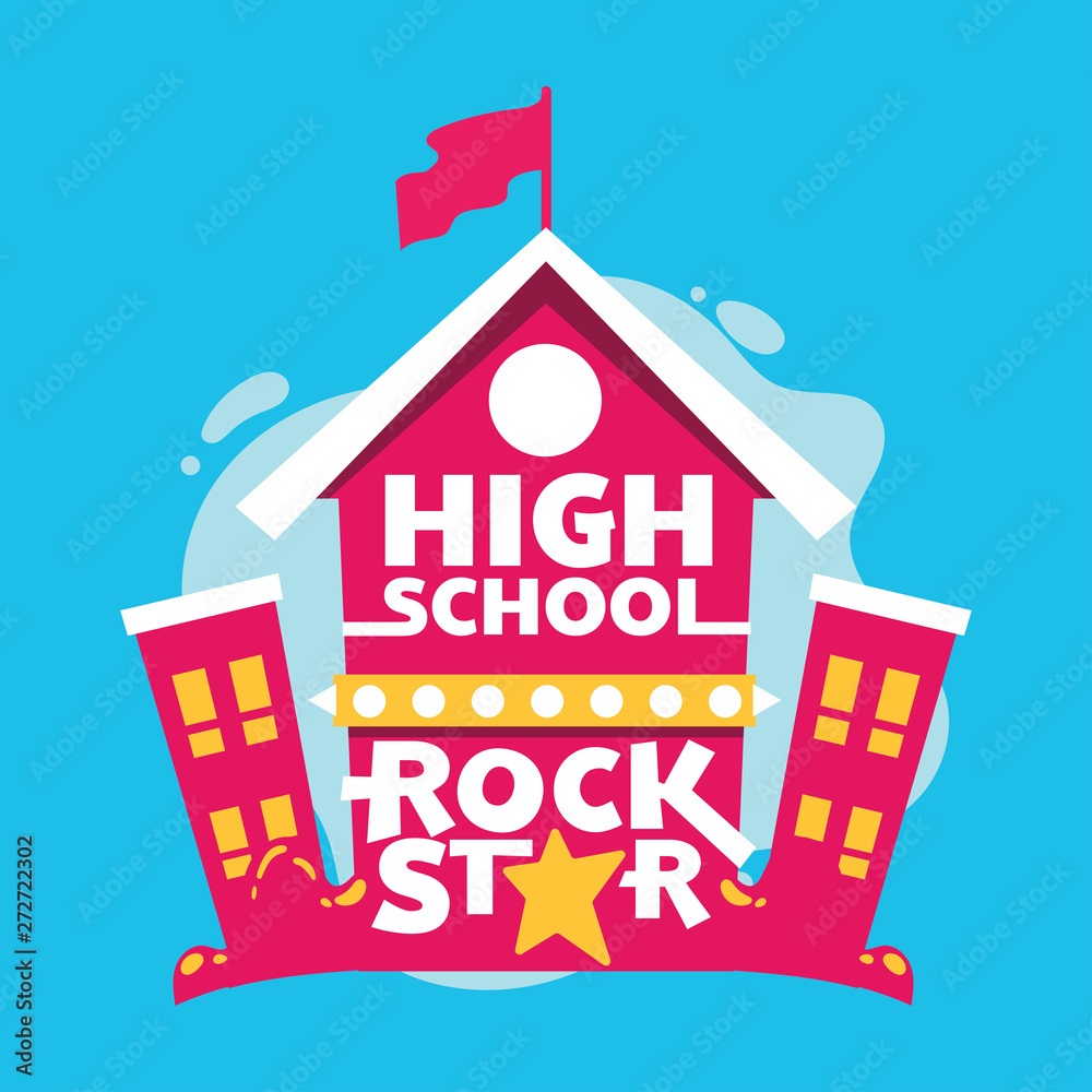 High School Rock Star Phrase, High School Building, Back to School Illustration