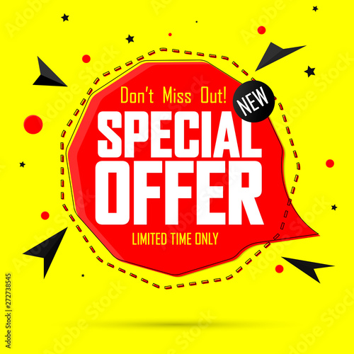 Special Offer Sale Banner Design Template Discount Speech Bubble App Icon Don T Miss Out Vector Illustration Stock Vector Adobe Stock