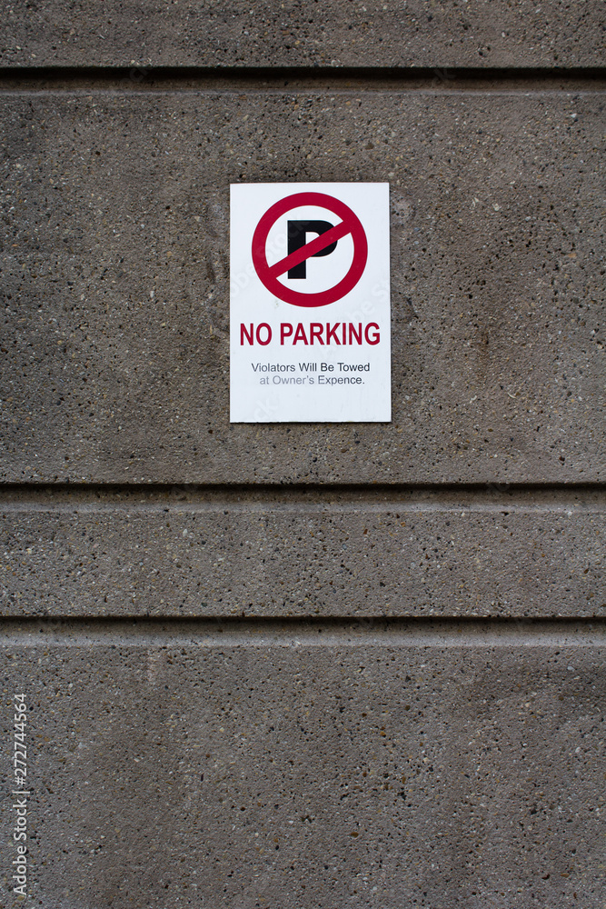 No Parking - Violators will be towed at owner's Expense No Parking - Violators will be towed at owner's Expense